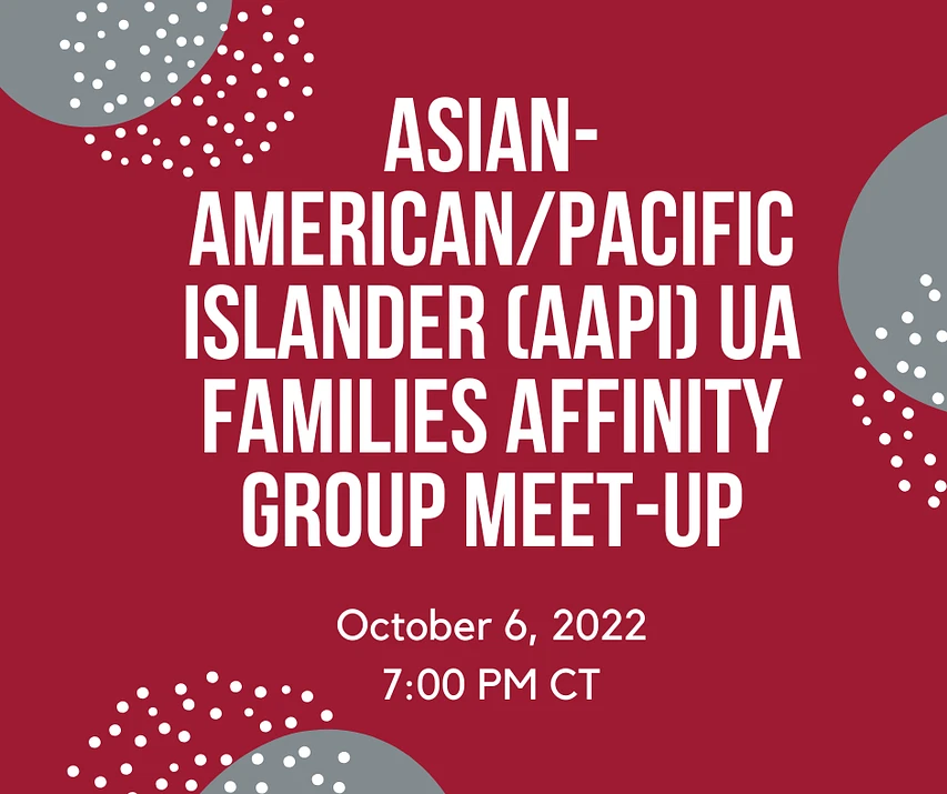 Cover image for Fall 2022 Asian American/Pacific Islander UA Families Affinity Group Meet-up