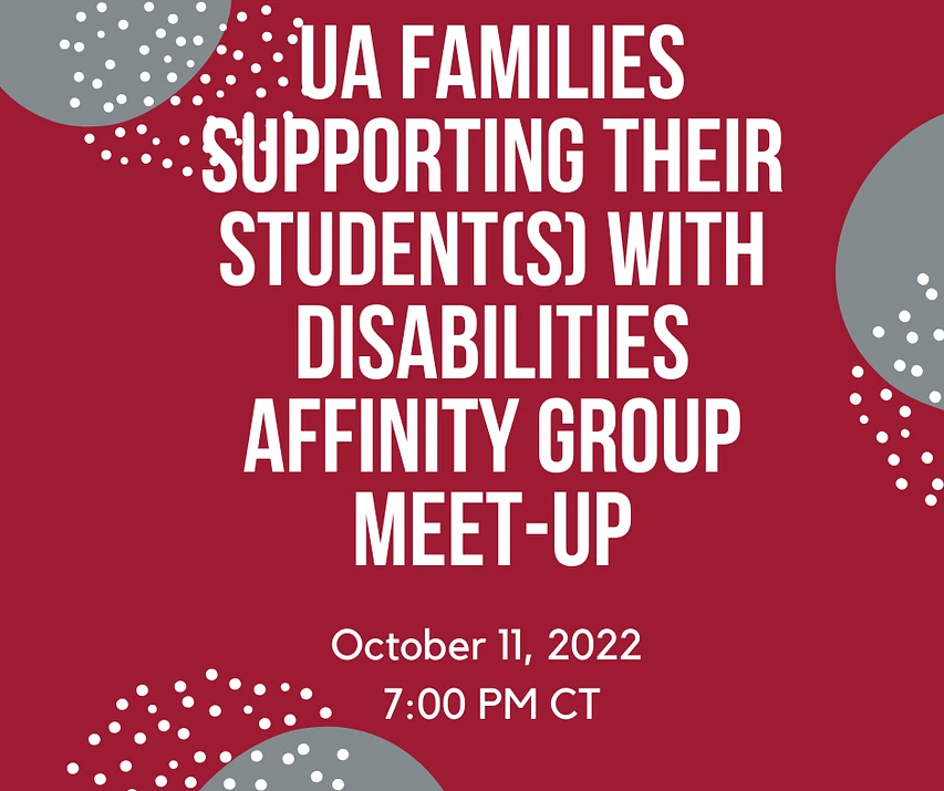 Cover image for Fall 2022 UA Families Supporting their Student(s) with Disabilities Affinity Group Meet-up